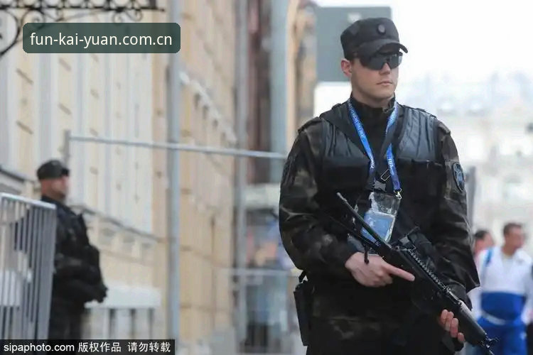 开元真人游戏 英国警务世界杯安保大缩水——全新协作模式背后的深层逻辑解析